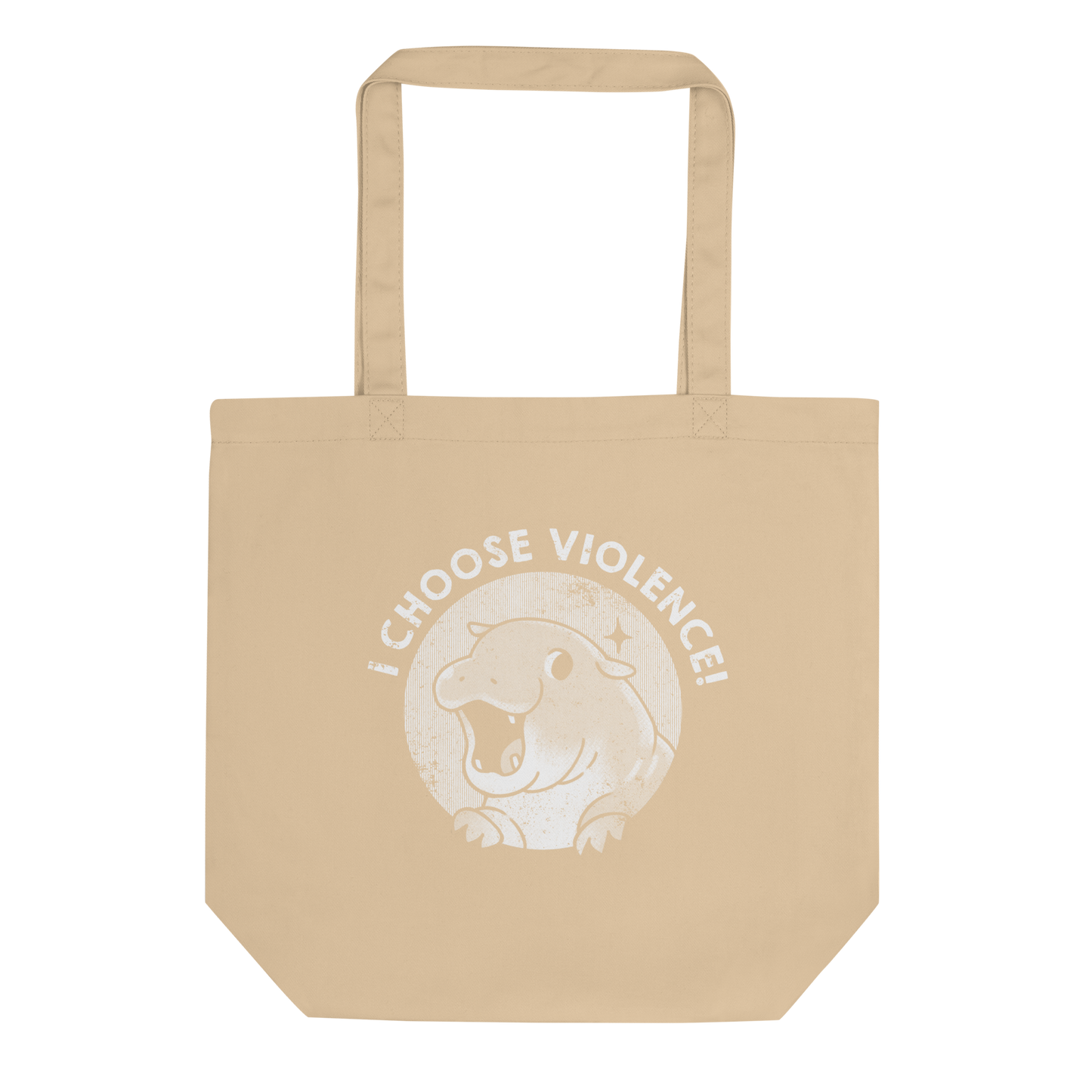 The image features a cartoonish illustration of a happy, open-mouthed hippo with paws raised, set within a circular design. Above it, bold text reads 'I CHOOSE VIOLENCE!' The design is monochrome with a textured, retro print style, suggesting a playful yet ironic tone.