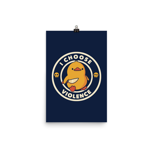 A cute, cartoon-style yellow duckling stands confidently holding a large knife in its wing. The duckling is encircled by text saying 'I CHOOSE VIOLENCE' in bold white letters. Small skull symbols flank the chick on either side, adding a touch of humor and irony to the otherwise adorable drawing.