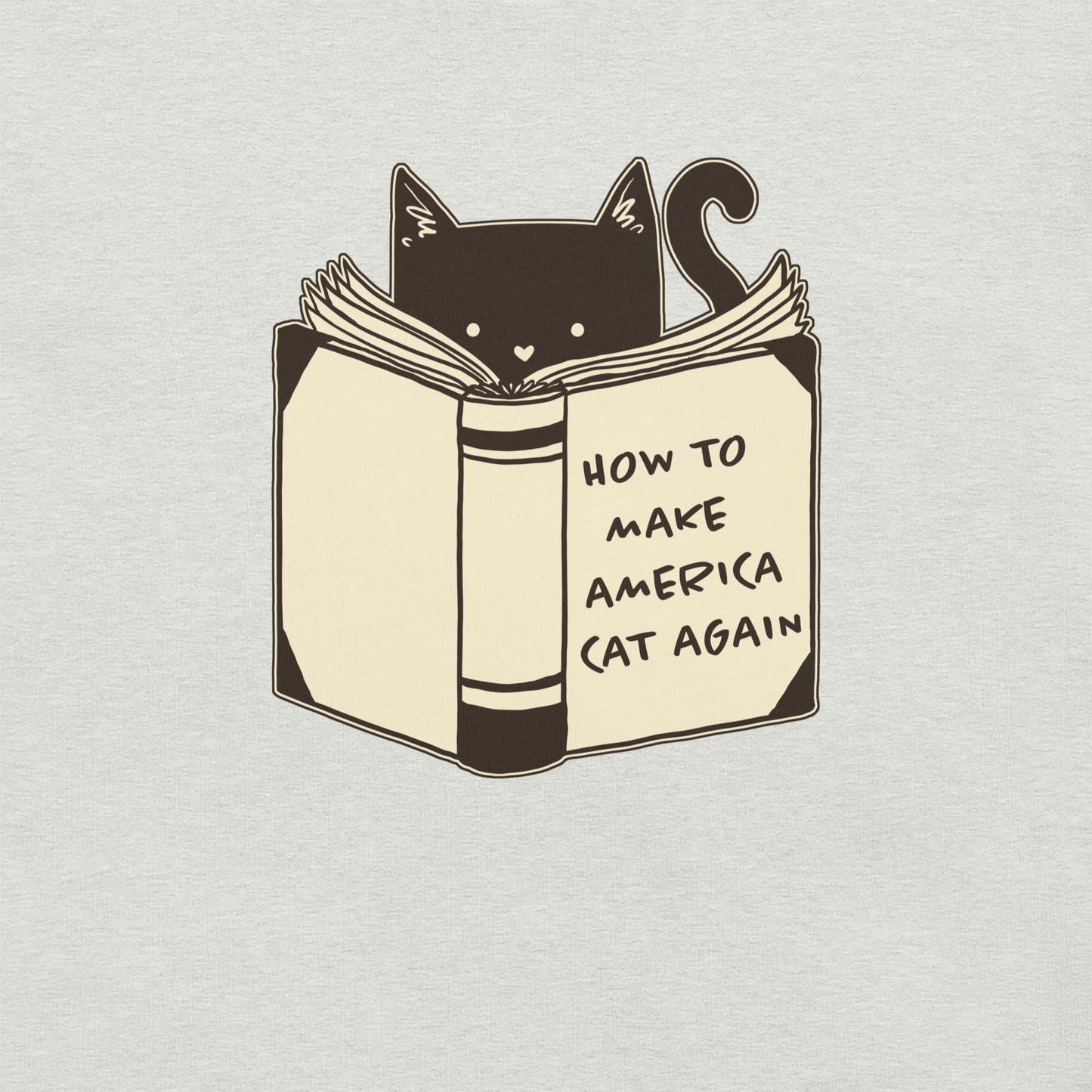 A minimalist illustration of a cat reading a book titled “How to Make America Cat Again”. A clean, witty design that blends feline charm with ironic humor, perfect for cat lovers and fans of clever, minimalist art.