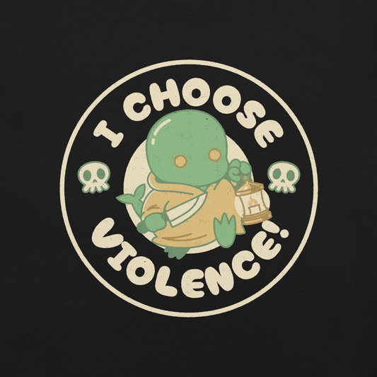 Cute green fantasy creature holding a lantern and a small weapon, surrounded by skull icons and the bold phrase “I Choose Violence!” in a circular badge-style design.