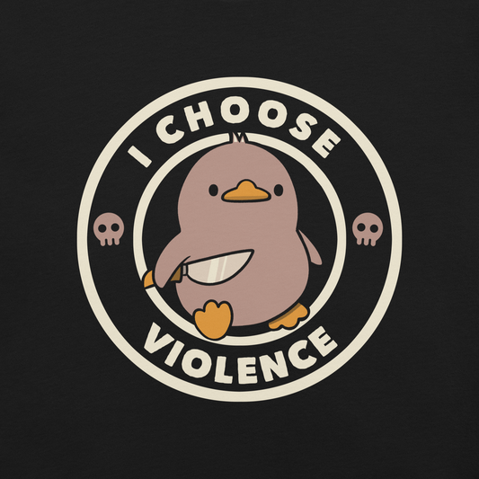 A cute, cartoon-style mocha mousse color duckling stands confidently holding a large knife in its wing. The duckling is encircled by text saying 'I CHOOSE VIOLENCE' in bold white letters. Small skull symbols flank the chick on either side, adding a touch of humor and irony to the otherwise adorable drawing.