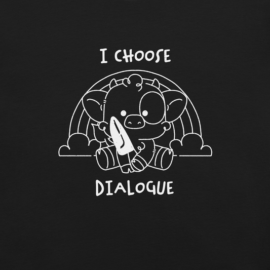An adorable cow holds a knife while sitting in front of a rainbow, accompanied by the phrase “I Choose Dialogue.” This design combines sweetness and irony to create a fun and unexpected contrast. It’s a great gift for those who enjoy subtle humor and designs that combine cuteness with a touch of irreverence.