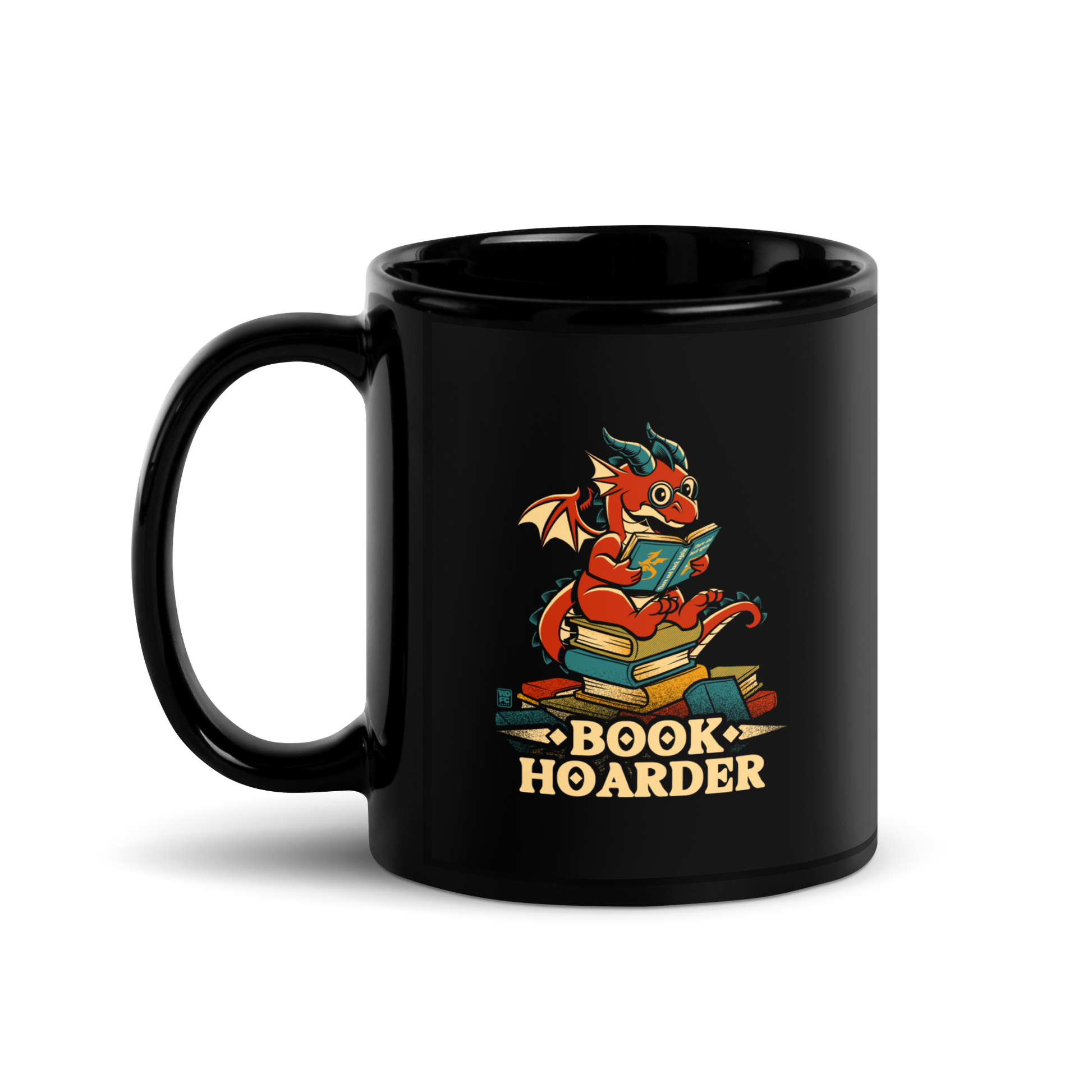 Perched atop his treasure trove of books, this red nerdy dragon is ready to devour epic adventures, magic tales, and fantasy worlds. The words 'BOOK HOARDER' are placed at the bottom of the design.