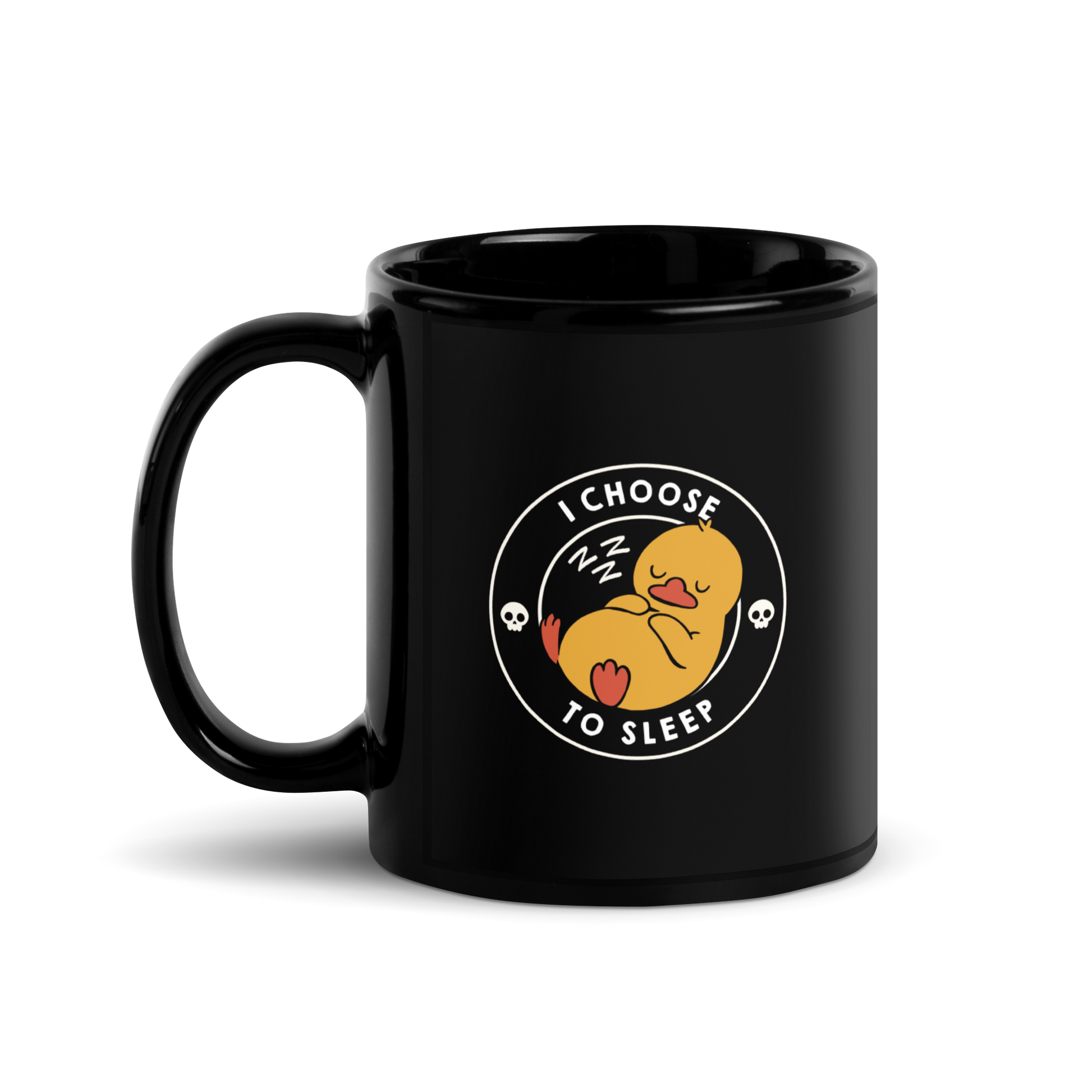 A cute, cartoonish yellow duck is peacefully sleeping with a contented expression. Its webbed feet and wings are tucked in. Around it, the words 'I Choose to Sleep' are inscribed in white letters. Two small skulls accompany this text, adding a humorous, edgy touch. The design is simple, charming, and playful, appealing to fans of ironic, whimsical art.