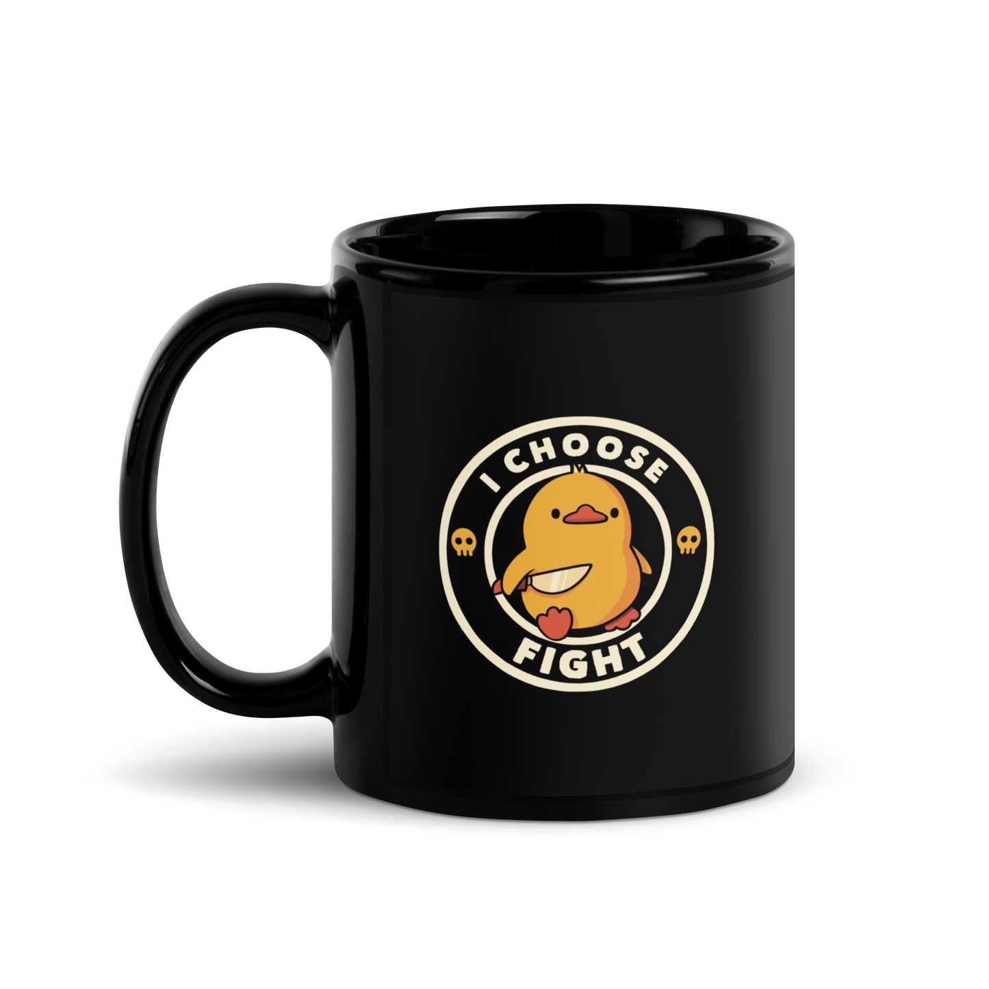 The image displays a cute, cartoon-style yellow duck character holding a knife with a determined expression. The duck is centered inside a circular design with the text 'I CHOOSE FIGHT' around it. Two small skulls flanking the duck add a humorous, combative touch to the design.