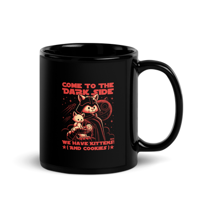 This fun and nerdy design, encircled by the phrase 'COME TO THE DARK SIDE, WE  HAVE KITTENS AND COOKIES', features a feline twist on sci-fi villains, perfect for cat lovers, space fans, and cookie enthusiasts.