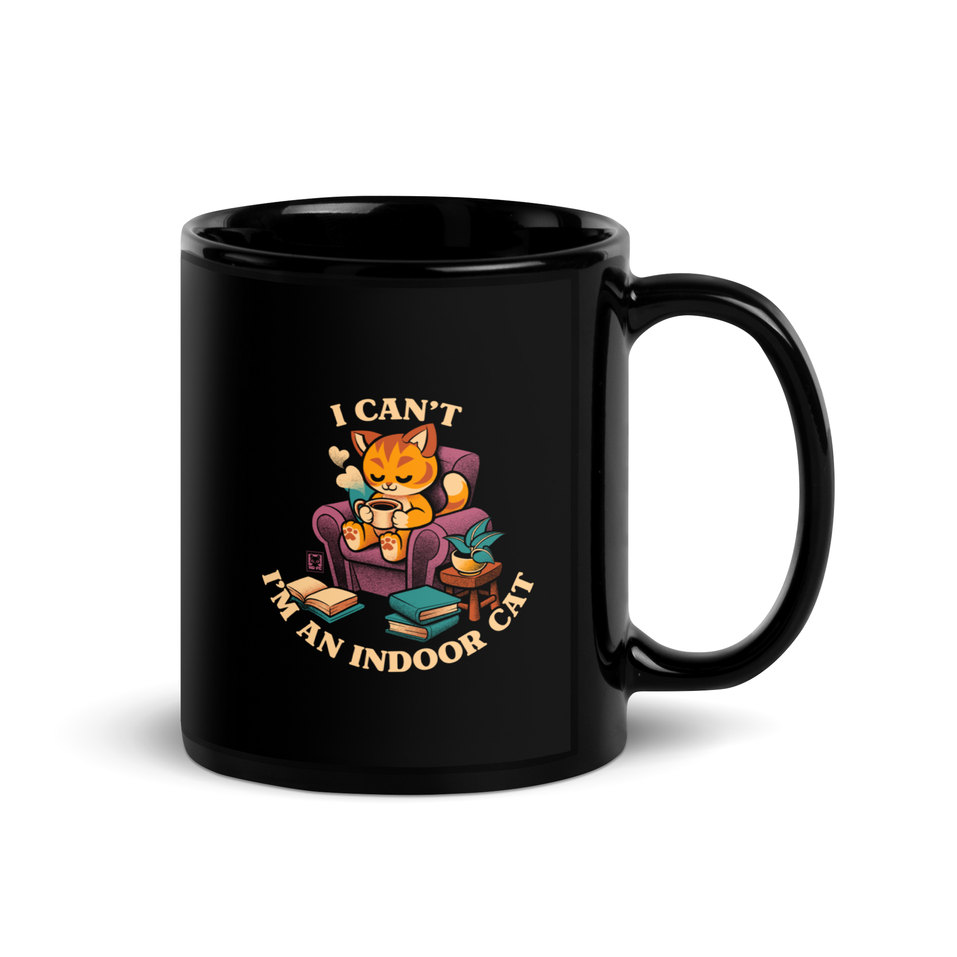This cozy design features a contented orange cat sipping coffee in a comfy chair, surrounded by books and plants. The following message encircles the design: I CAN'T I'M AN INDOOR CAT.
