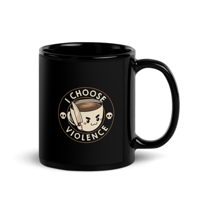This image features a cute, cartoonish white coffee cup filled with coffee, with a determined facial expression, holding a sharp knife. The cup is framed by the circular text 'I CHOOSE VIOLENCE' in bold letters. On either side of the cup, there are small, white skull icons, adding a humorous yet dark twist to the design.