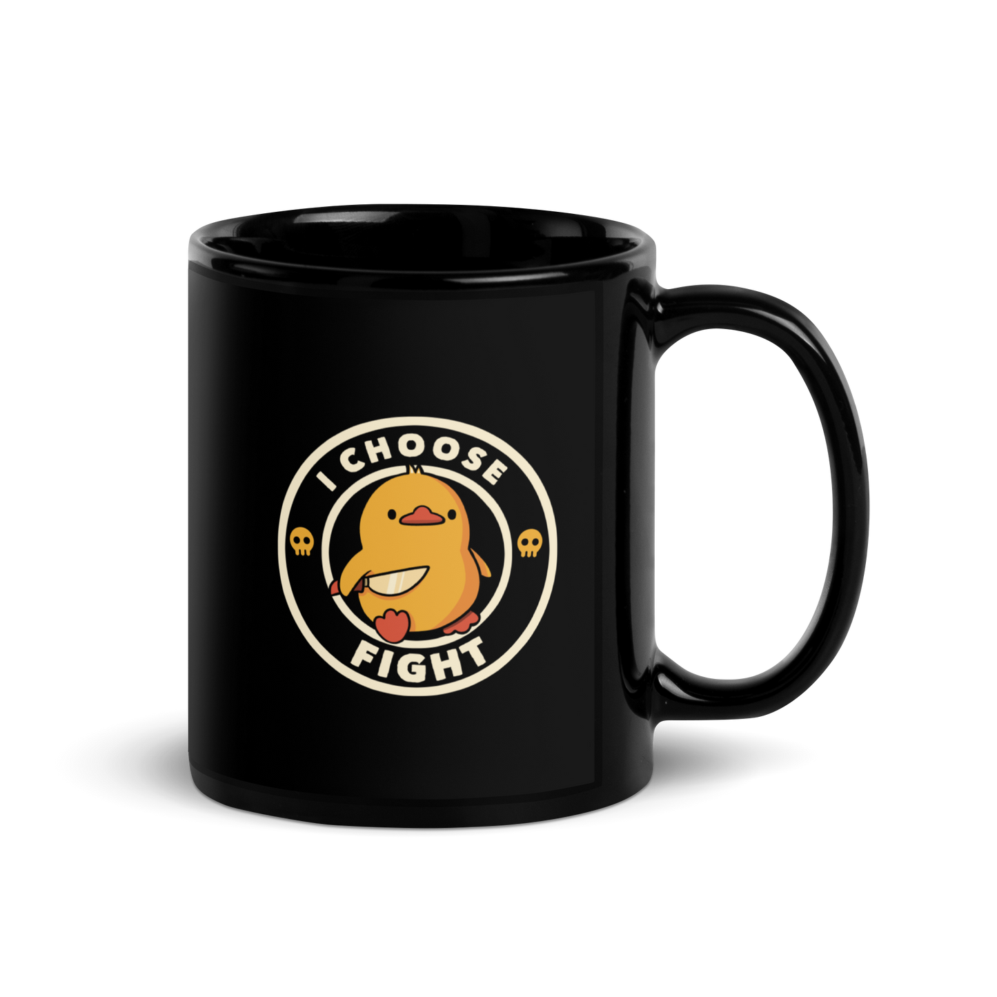 The image displays a cute, cartoon-style yellow duck character holding a knife with a determined expression. The duck is centered inside a circular design with the text 'I CHOOSE FIGHT' around it. Two small skulls flanking the duck add a humorous, combative touch to the design.