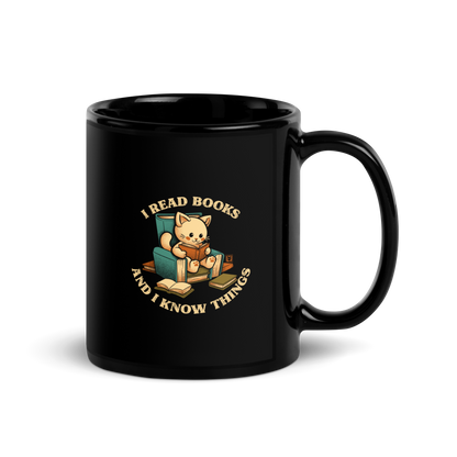 An adorable cat is sitting on a stack of books encircled by the sentence "I READ BOOKS AND I KNOW THINGS". Perfect for book lovers, this design combines wit and cuteness, making it a great choice for those who love reading and cats.