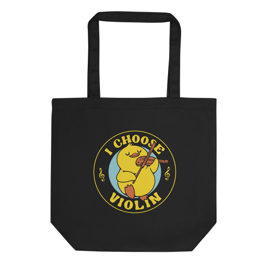 The design features a cute yellow duckling playing a violin with eyes closed in bliss. It is encircled by the phrase 'I Choose Violin' with musical notes on either side. The style is playful and cartoony, giving a warm, humorous vibe.