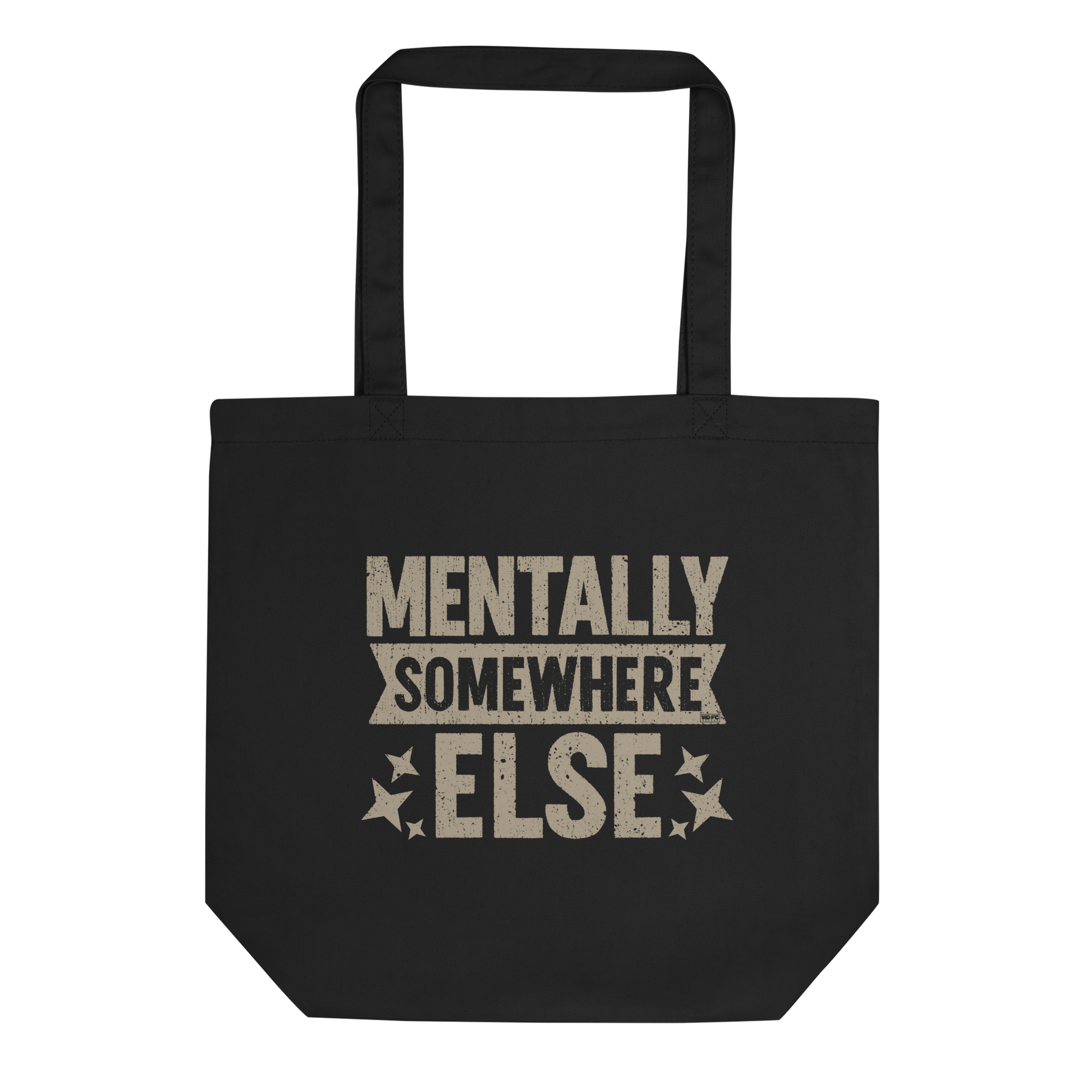 Distressed vintage-style text graphic displaying the phrase “Mentally Somewhere Else,” decorated with scattered star icons and a bold, textured font.