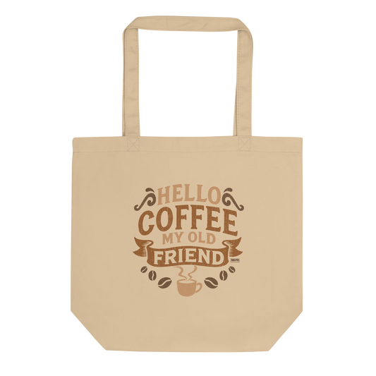 Vintage-style graphic featuring the phrase “Hello Coffee My Old Friend” in bold brown lettering, surrounded by decorative flourishes, coffee beans, and a steaming coffee cup.