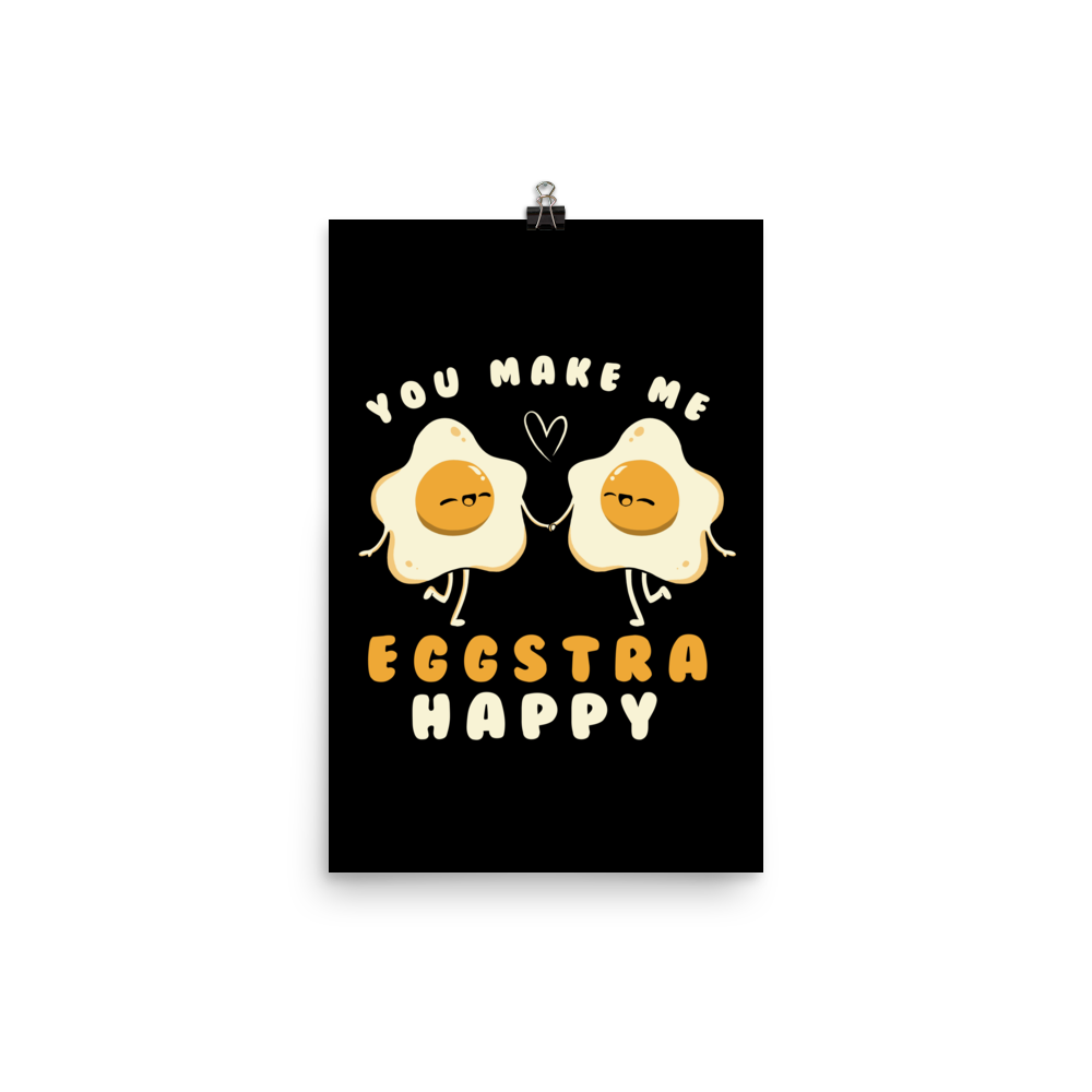 A fun and cute art of two bouncy starry eggs as if they were lovers, next to them the phrase "You make me eggstra happy". A humorous gift that combines love and eggs.

