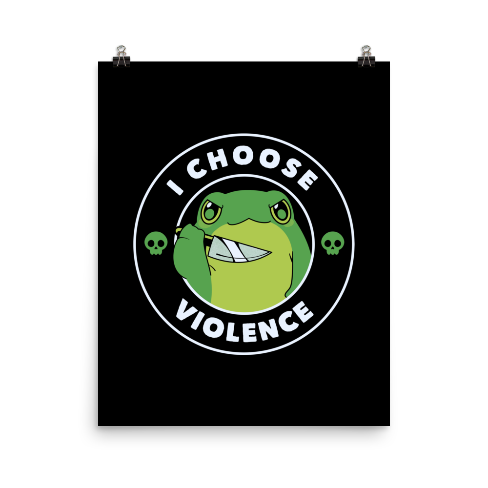 A charming, cartoon-style green frog holds a knife in its hand with a playful yet fierce expression. Encircled by bold text, 'I CHOOSE VIOLENCE,' the design mixes humor with an edge. Two small skulls flank the frog, adding a quirky, rebellious touch to the image. The overall effect balances cuteness and irony in a memorable way.
