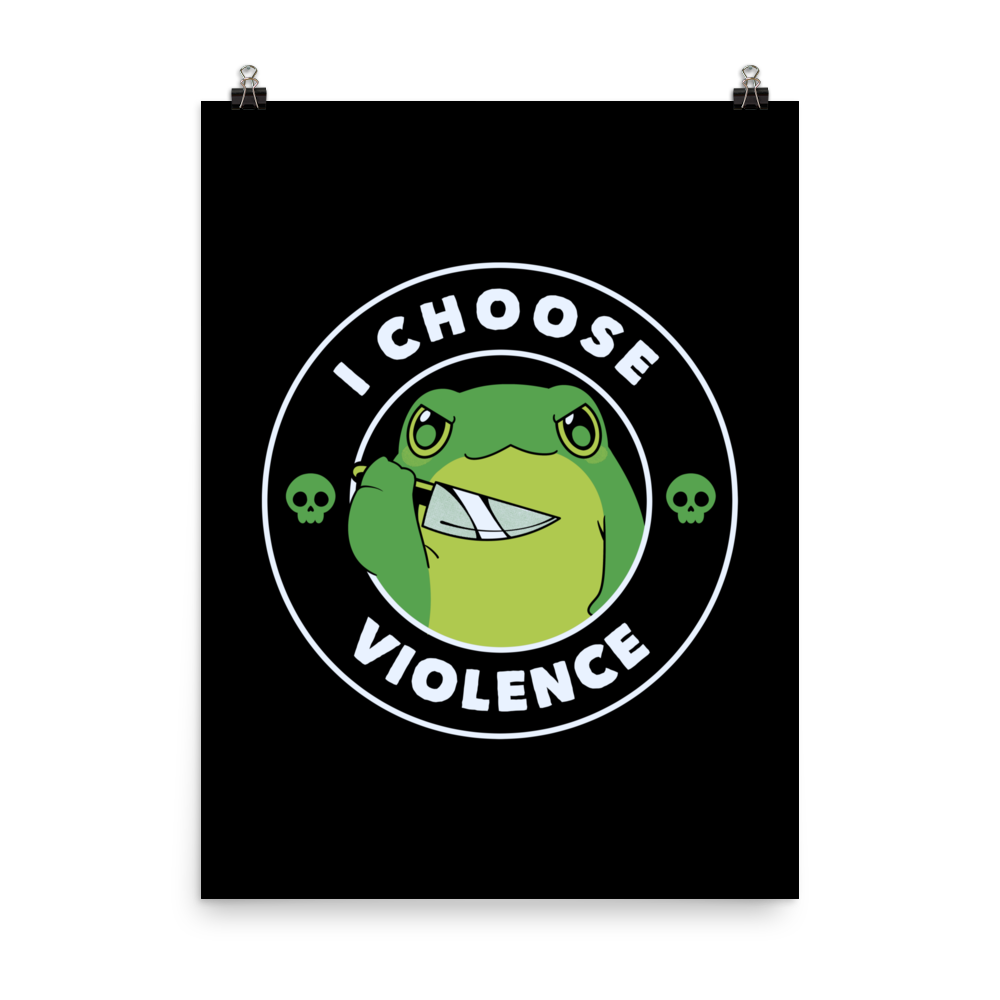 A charming, cartoon-style green frog holds a knife in its hand with a playful yet fierce expression. Encircled by bold text, 'I CHOOSE VIOLENCE,' the design mixes humor with an edge. Two small skulls flank the frog, adding a quirky, rebellious touch to the image. The overall effect balances cuteness and irony in a memorable way.