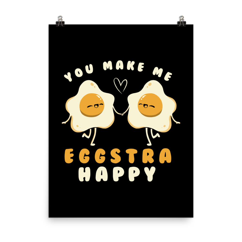 A fun and cute art of two bouncy starry eggs as if they were lovers, next to them the phrase "You make me eggstra happy". A humorous gift that combines love and eggs.

