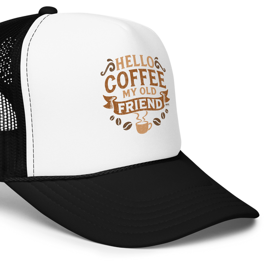 Vintage-style graphic featuring the phrase “Hello Coffee My Old Friend” in bold brown lettering, surrounded by decorative flourishes, coffee beans, and a steaming coffee cup.