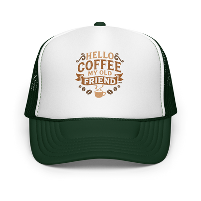 Vintage-style graphic featuring the phrase “Hello Coffee My Old Friend” in bold brown lettering, surrounded by decorative flourishes, coffee beans, and a steaming coffee cup.