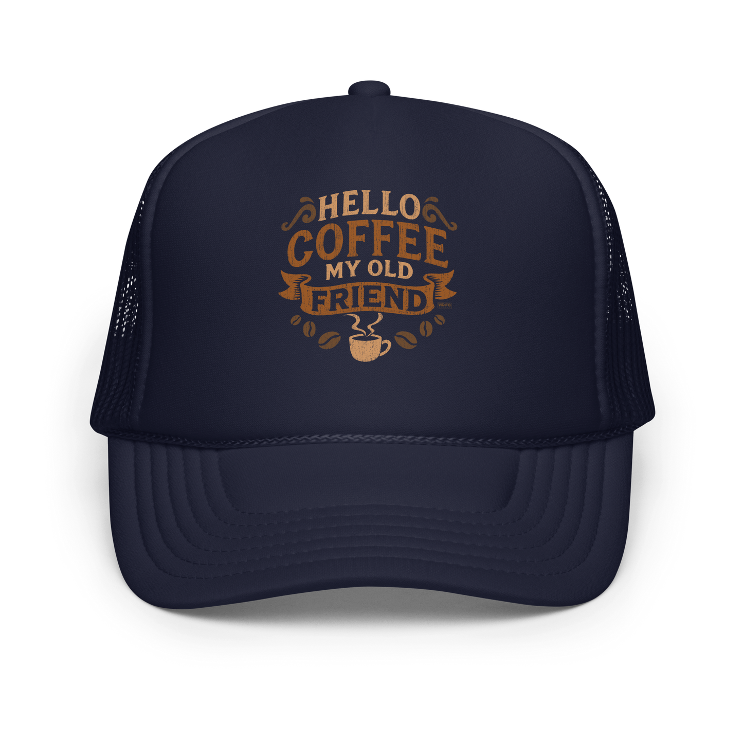 Vintage-style graphic featuring the phrase “Hello Coffee My Old Friend” in bold brown lettering, surrounded by decorative flourishes, coffee beans, and a steaming coffee cup.