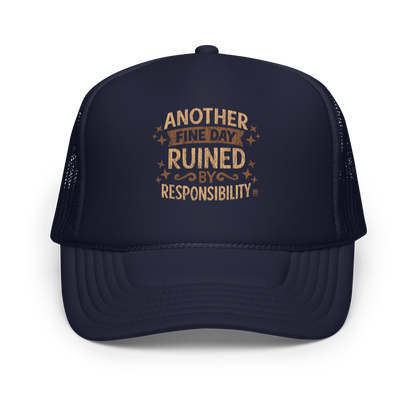 Vintage-style text graphic reading “Another Fine Day Ruined by Responsibility,” featuring distressed lettering and scattered star accents in a warm brown palette.