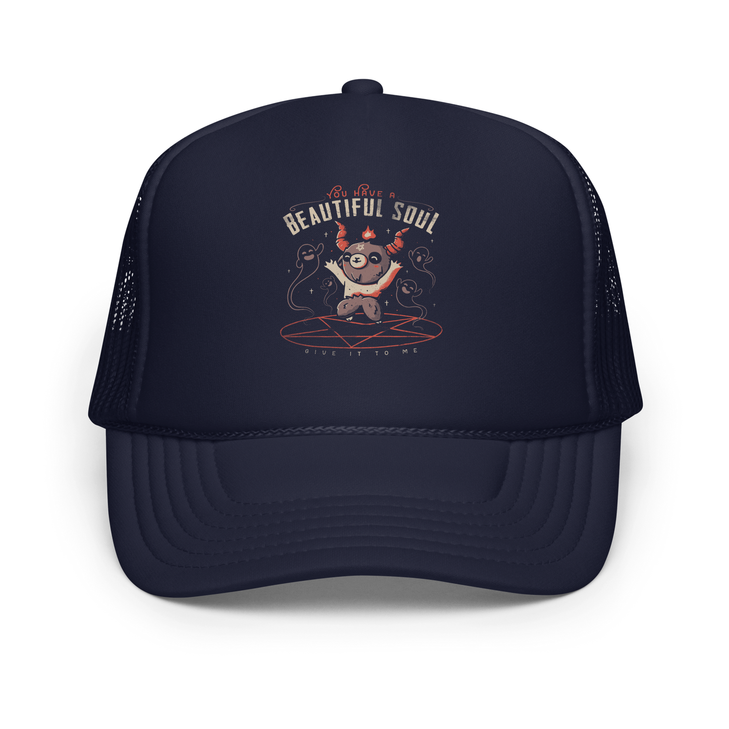 This design features a cute, cartoonish character with horns and a pentagram on its forehead, standing on a red circle with ghost-like figures surrounding it. Above the character, the text reads 'You have a beautiful soul,' and below, 'Give it to me.' The design contrasts dark and cute imagery with playful lettering.