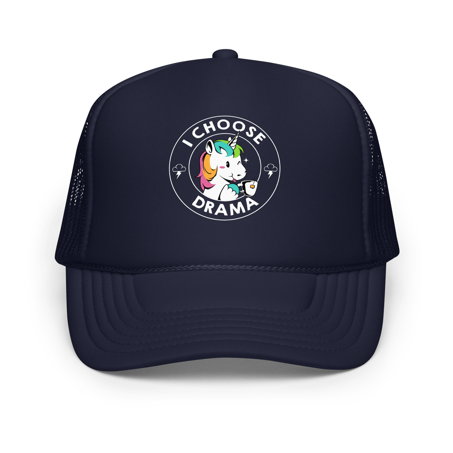 A cartoon unicorn with rainbow-colored mane holds a cup of tea and a heart, encircled by the words 'I Choose Drama'. Two small clouds with lightning bolts flank the unicorn, adding a playful yet slightly edgy vibe. The design is bold and whimsical with a pop-art influence.