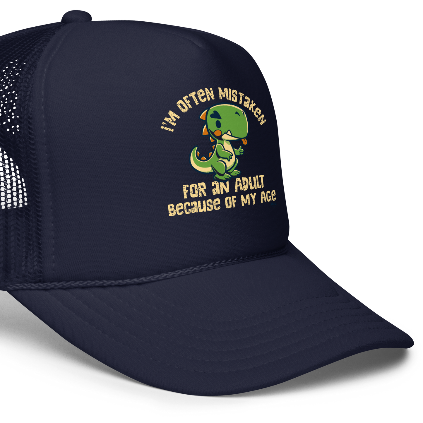 Cute cartoon dinosaur standing with a funny expression, accompanied by the humorous phrase “I’m Often Mistaken for an Adult Because of My Age” in bold distressed lettering.