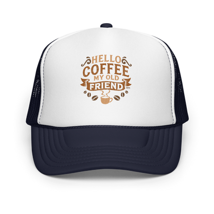 Vintage-style graphic featuring the phrase “Hello Coffee My Old Friend” in bold brown lettering, surrounded by decorative flourishes, coffee beans, and a steaming coffee cup.