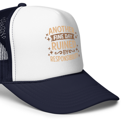 Vintage-style text graphic reading “Another Fine Day Ruined by Responsibility,” featuring distressed lettering and scattered star accents in a warm brown palette.