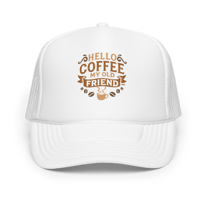 Vintage-style graphic featuring the phrase “Hello Coffee My Old Friend” in bold brown lettering, surrounded by decorative flourishes, coffee beans, and a steaming coffee cup.
