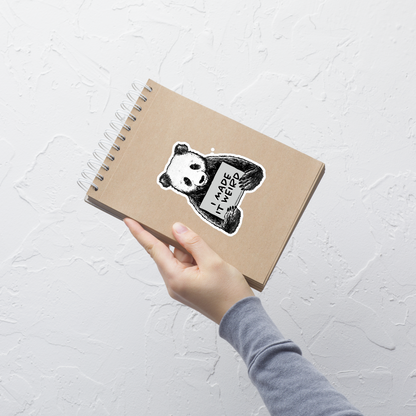A cute panda holding a sign that reads ‘I Made It Weird’. A playful, self-aware design for anyone who proudly embraces awkward energy and offbeat humour. Perfect for fans of quirky art and relatable chaos.