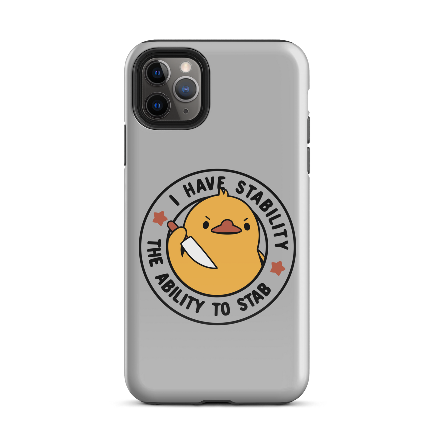 A cute duckling holding a knife with an angry face. Wrapped with a funny phrase that says "I Have Stability The Ability To Stab". This is an art that combines a famous internet meme about duck temperament with a clever pun. The perfect gift for people who like smart humor.