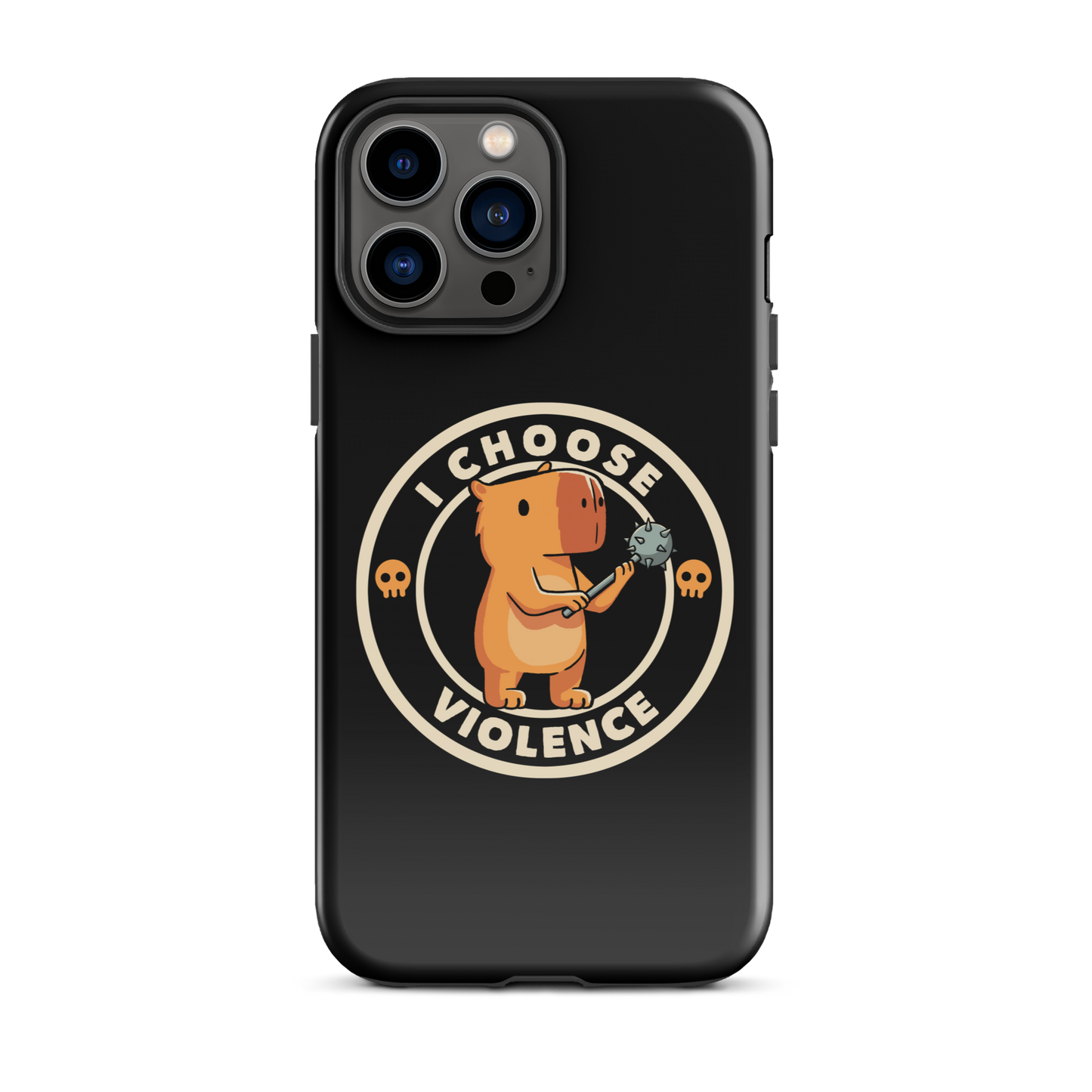 A cute, cartoonish burnt yellow capybara stands holding a spiked mace with a determined expression. Surrounding it is a circular design with the text 'I CHOOSE VIOLENCE' and two small skulls on either side, giving it a humorous yet ironic tone.