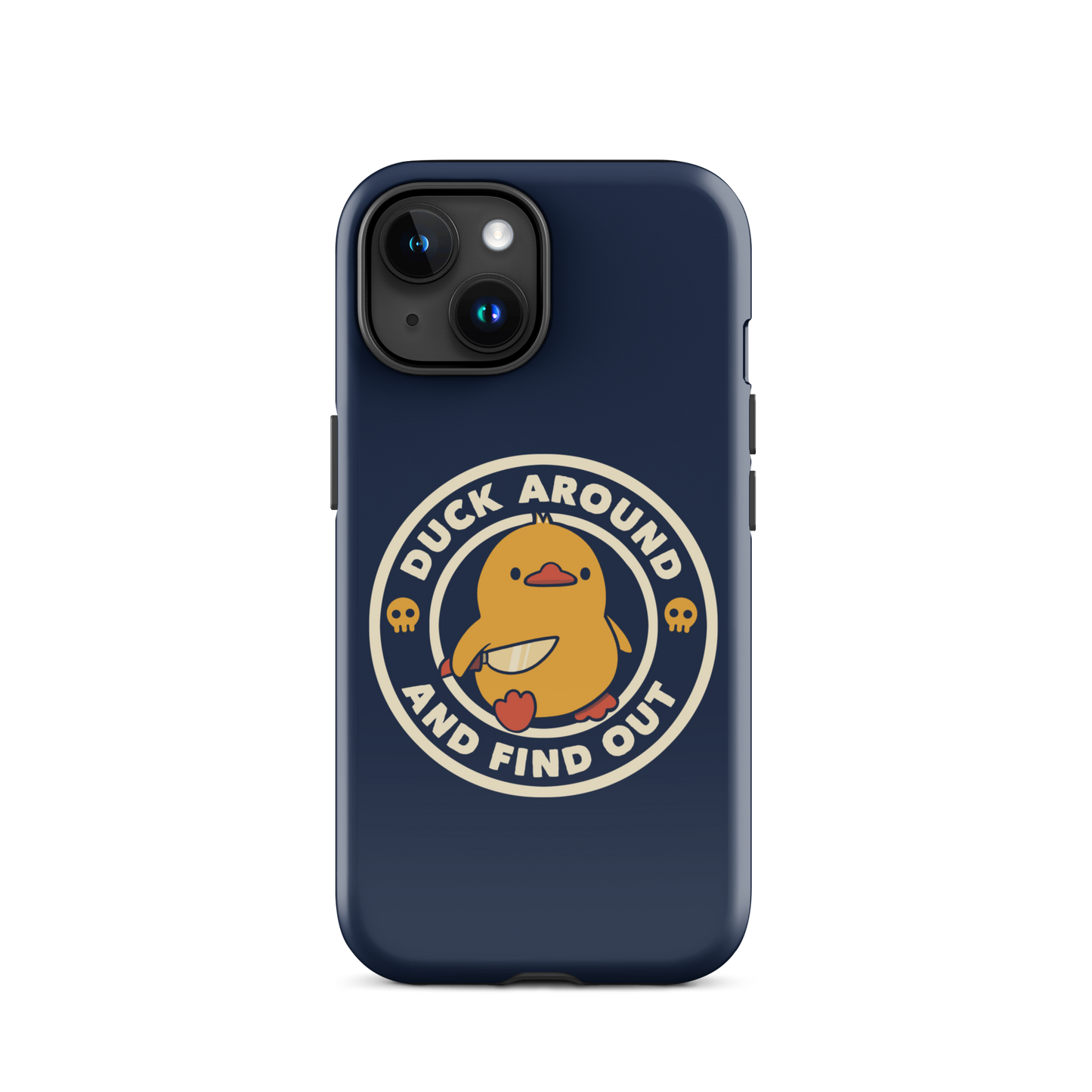 A cute yellow duck holding a small knife, around it the text "Duck Around And Find Out". An art that mixes humor with the temperament of ducks.