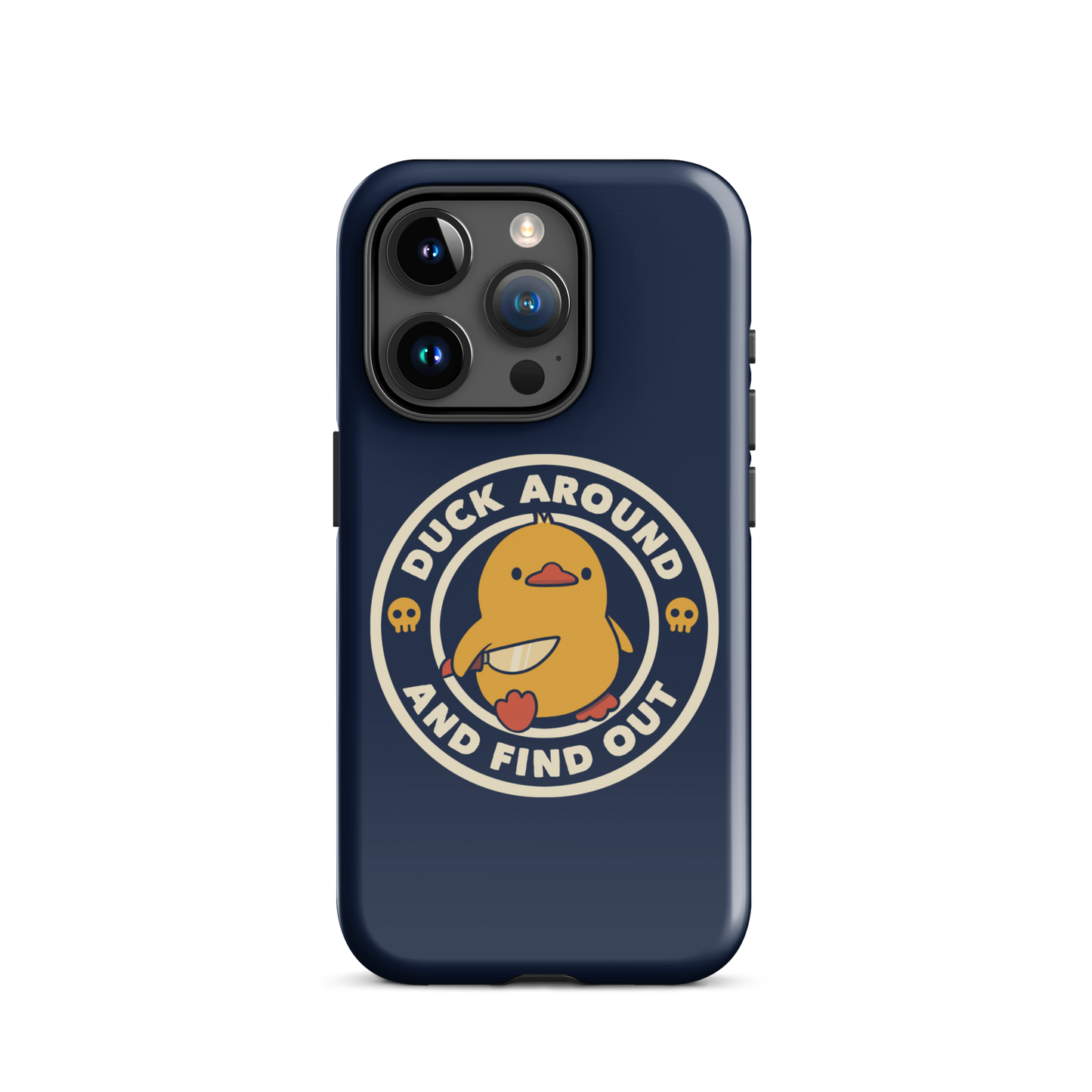 A cute yellow duck holding a small knife, around it the text "Duck Around And Find Out". An art that mixes humor with the temperament of ducks.