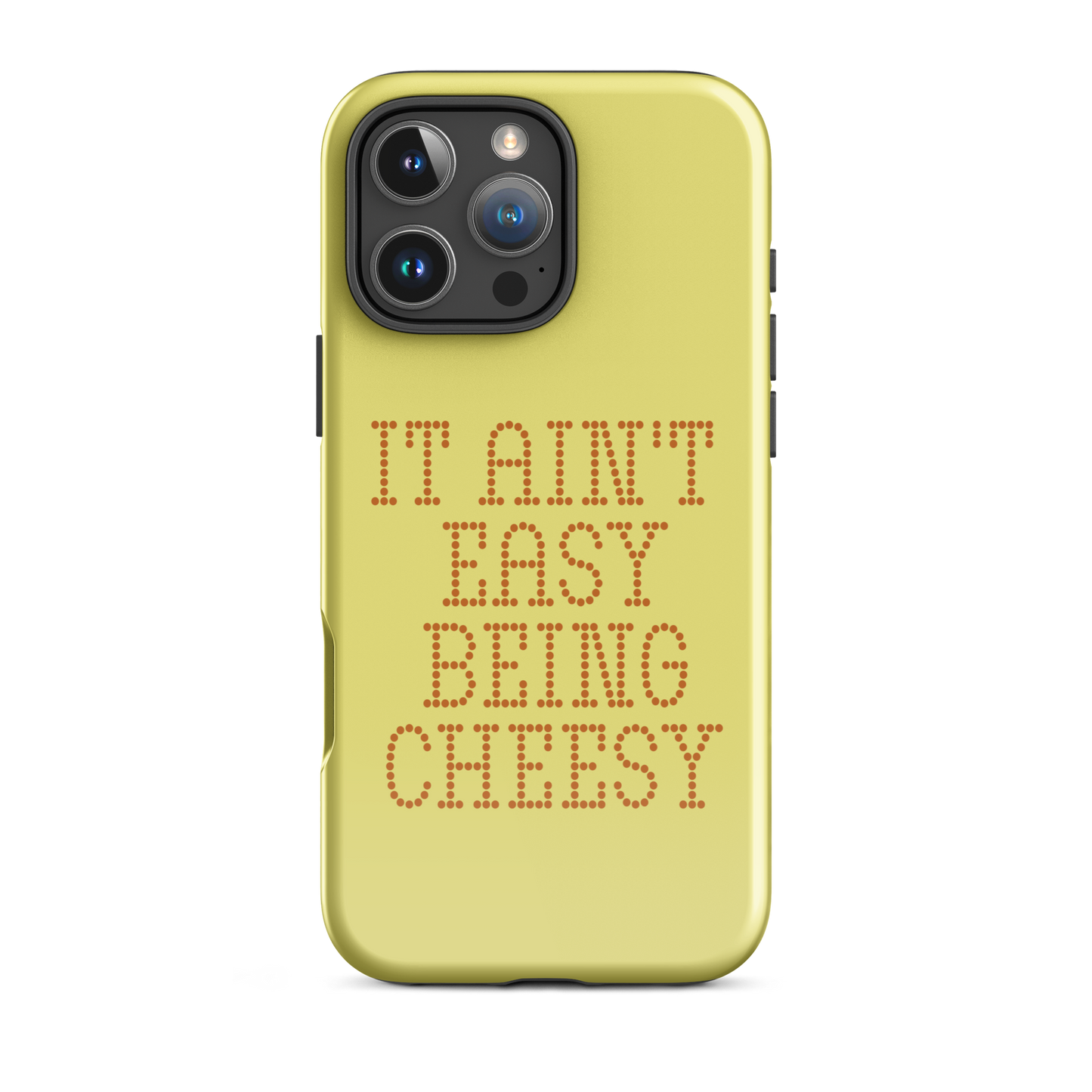 Bold dotted typography spells out ‘It Ain’t Easy Being Cheesy’ in a playful retro style on a yellow background. This funny design mixes wordplay with foodie humor, perfect for pun lovers, cheese fans, retro humor enthusiasts, and anyone who embraces the cringe with pride. A great quirky gift for cheese lovers and humor fans alike.