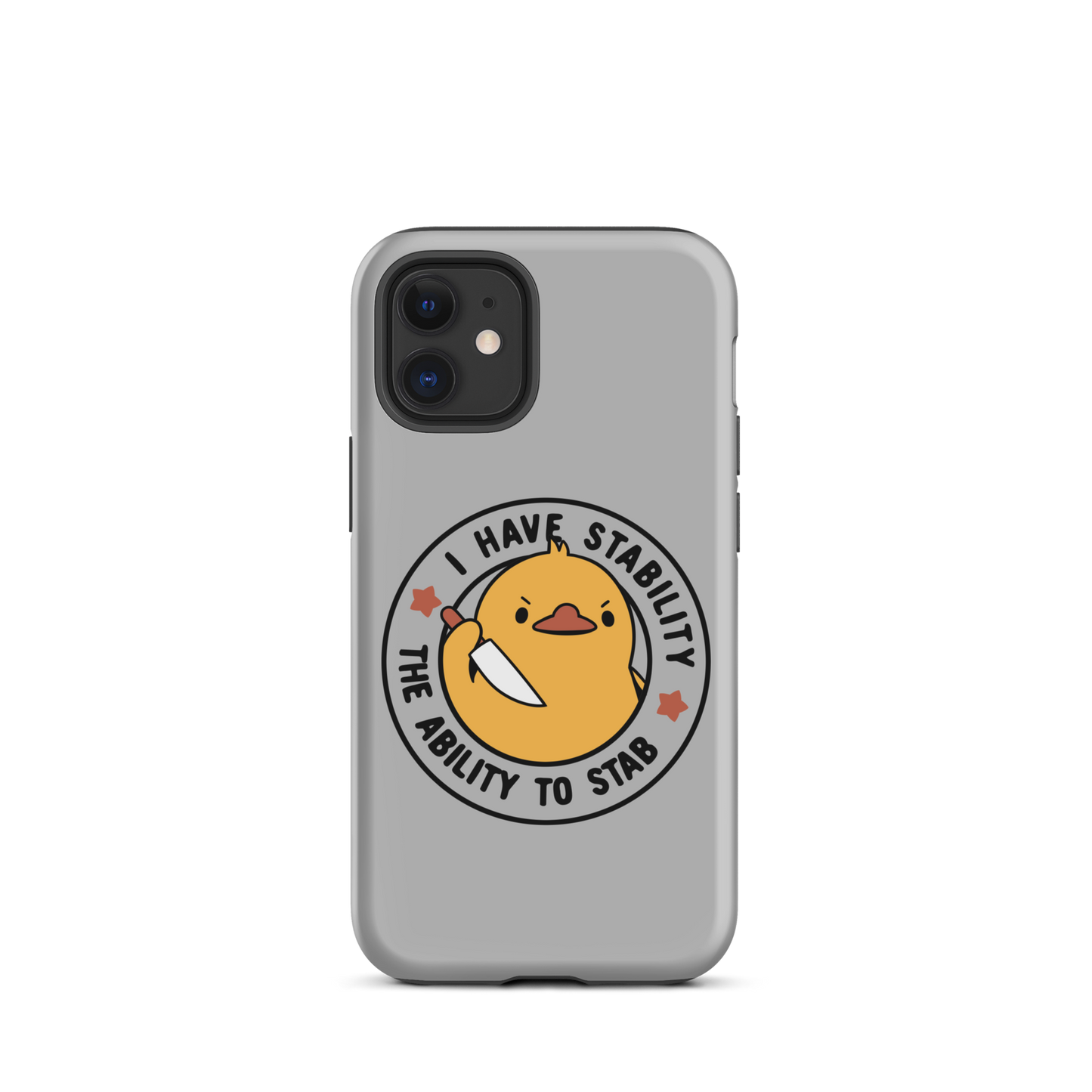 A cute duckling holding a knife with an angry face. Wrapped with a funny phrase that says "I Have Stability The Ability To Stab". This is an art that combines a famous internet meme about duck temperament with a clever pun. The perfect gift for people who like smart humor.