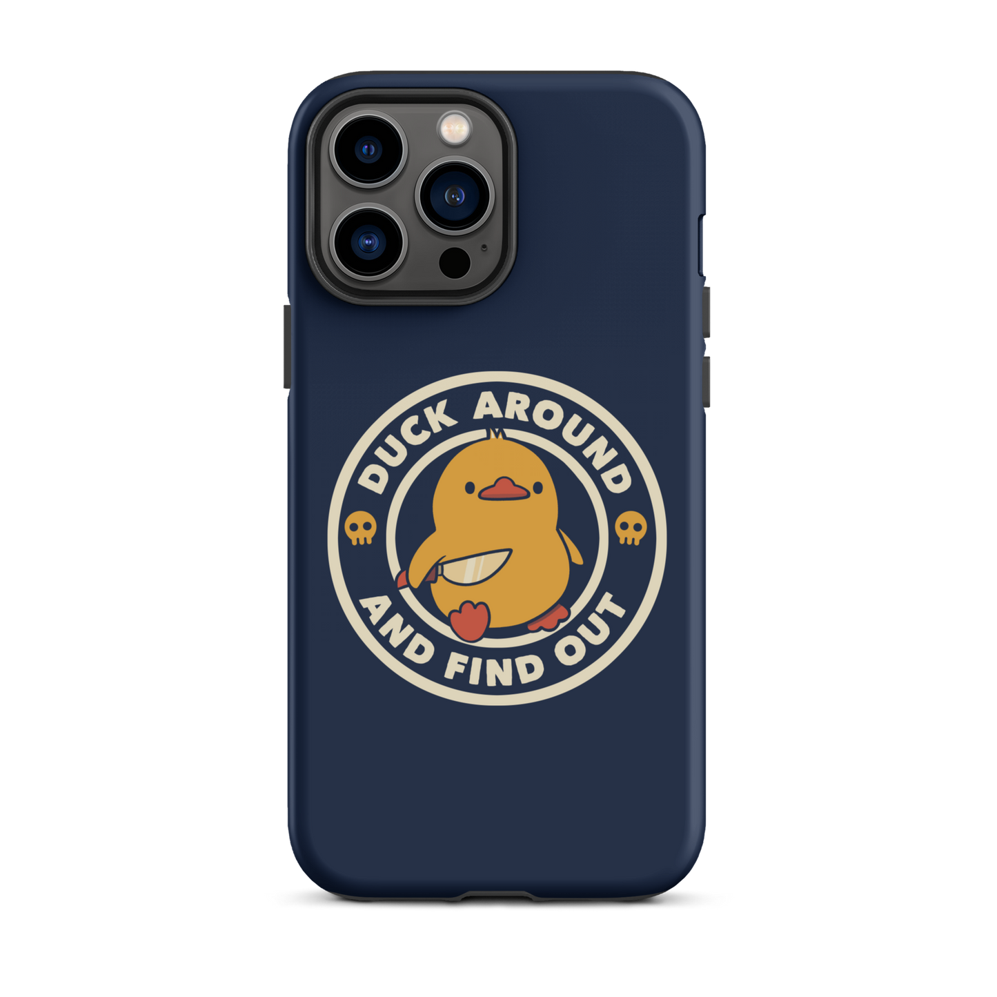 A cute yellow duck holding a small knife, around it the text "Duck Around And Find Out". An art that mixes humor with the temperament of ducks.