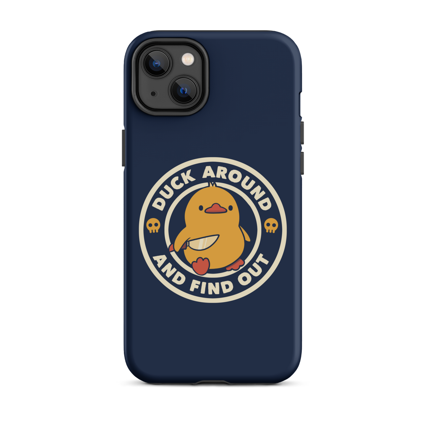 A cute yellow duck holding a small knife, around it the text "Duck Around And Find Out". An art that mixes humor with the temperament of ducks.