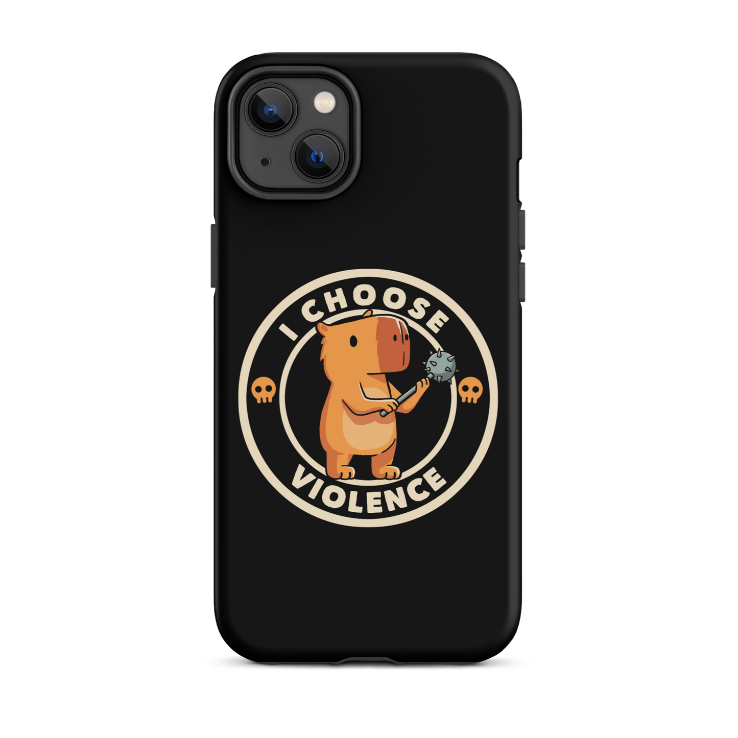 A cute, cartoonish burnt yellow capybara stands holding a spiked mace with a determined expression. Surrounding it is a circular design with the text 'I CHOOSE VIOLENCE' and two small skulls on either side, giving it a humorous yet ironic tone.