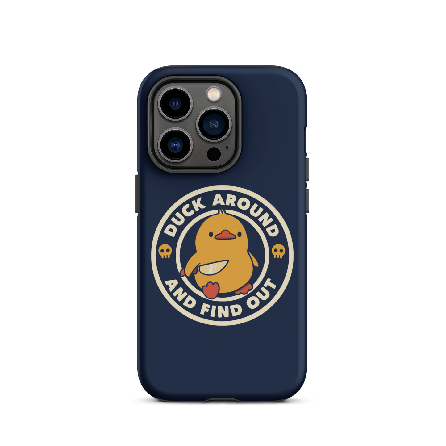 A cute yellow duck holding a small knife, around it the text "Duck Around And Find Out". An art that mixes humor with the temperament of ducks.