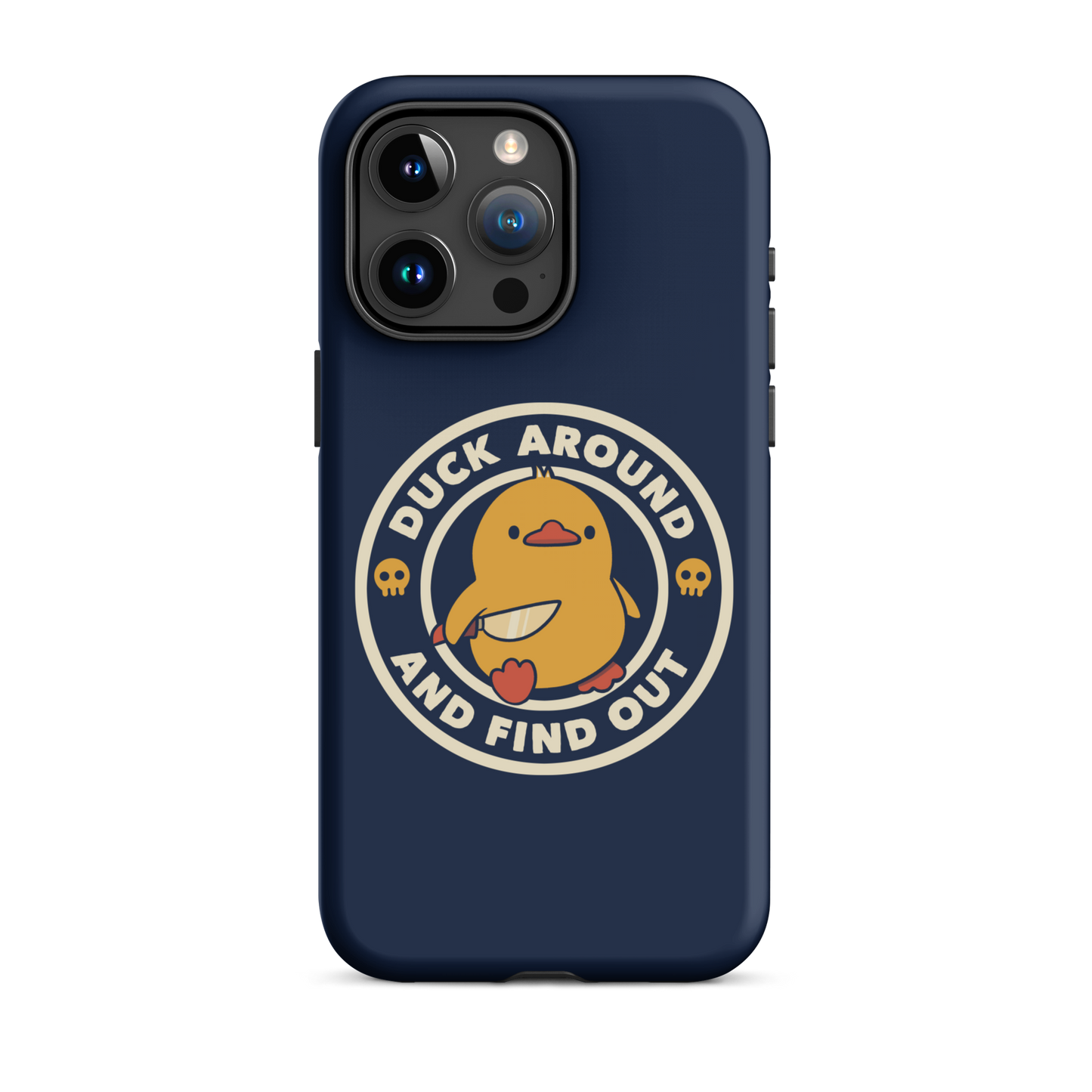 A cute yellow duck holding a small knife, around it the text "Duck Around And Find Out". An art that mixes humor with the temperament of ducks.