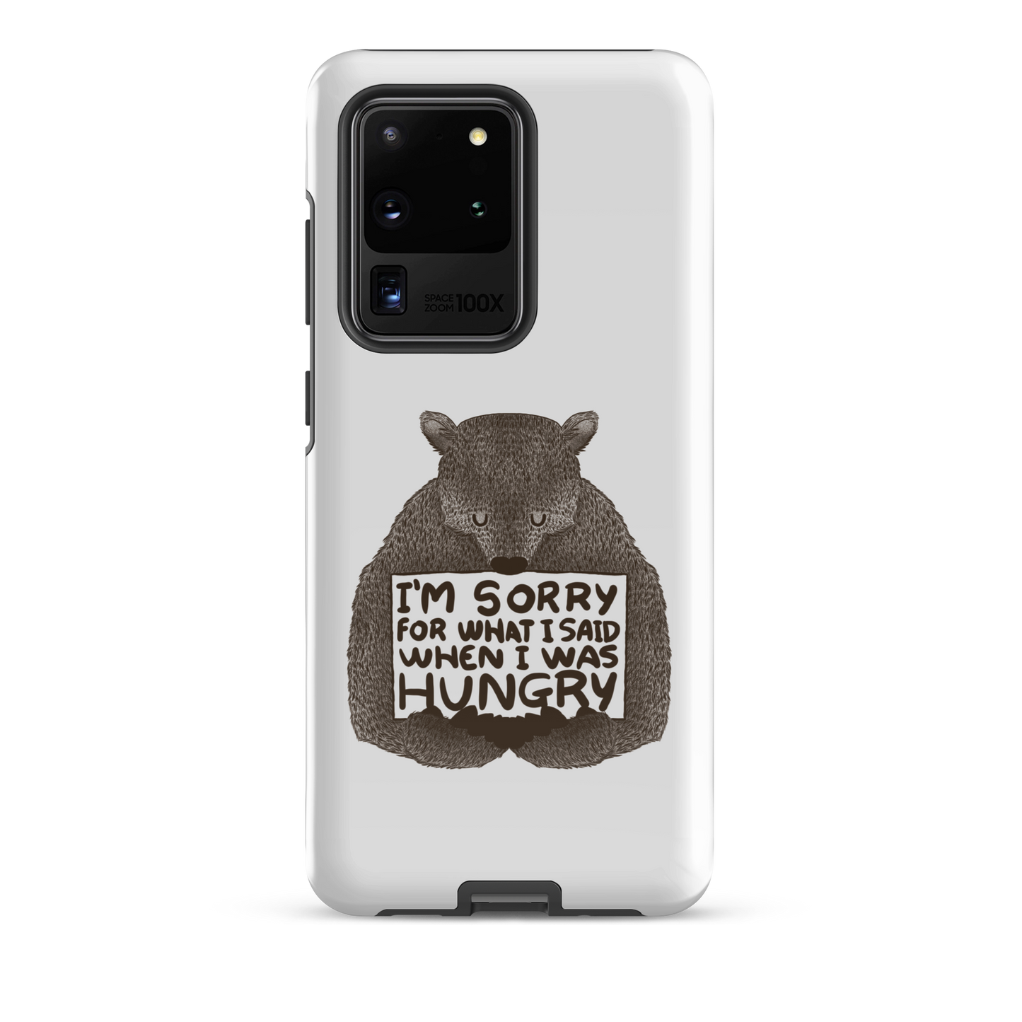 The image shows a humorous, detailed illustration of a bear, drawn in a hand-drawn style, holding a sign that reads 'I'm sorry for what I said when I was hungry.' The bear appears to be apologizing in a comical, endearing manner, making it a relatable and light-hearted design.