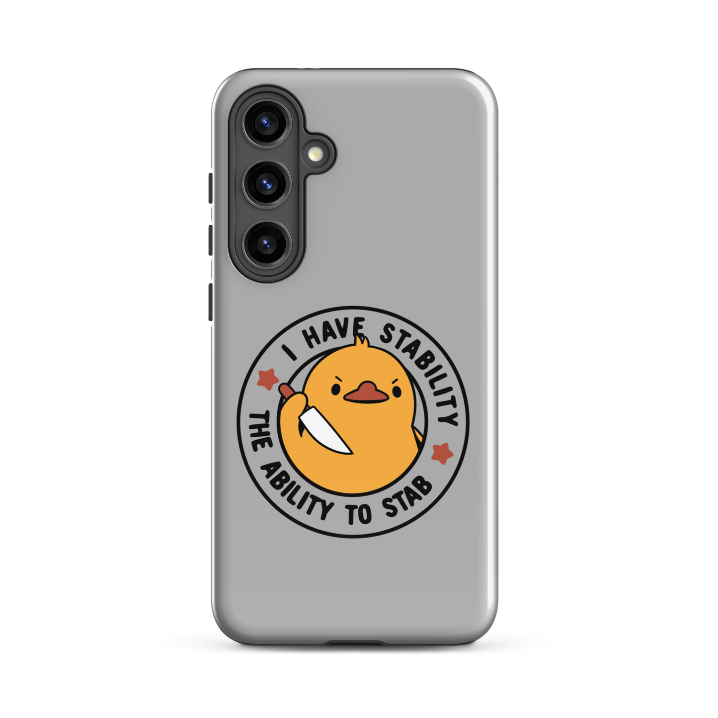 A cute duckling holding a knife with an angry face. Wrapped with a funny phrase that says "I Have Stability The Ability To Stab". This is an art that combines a famous internet meme about duck temperament with a clever pun. The perfect gift for people who like smart humor.