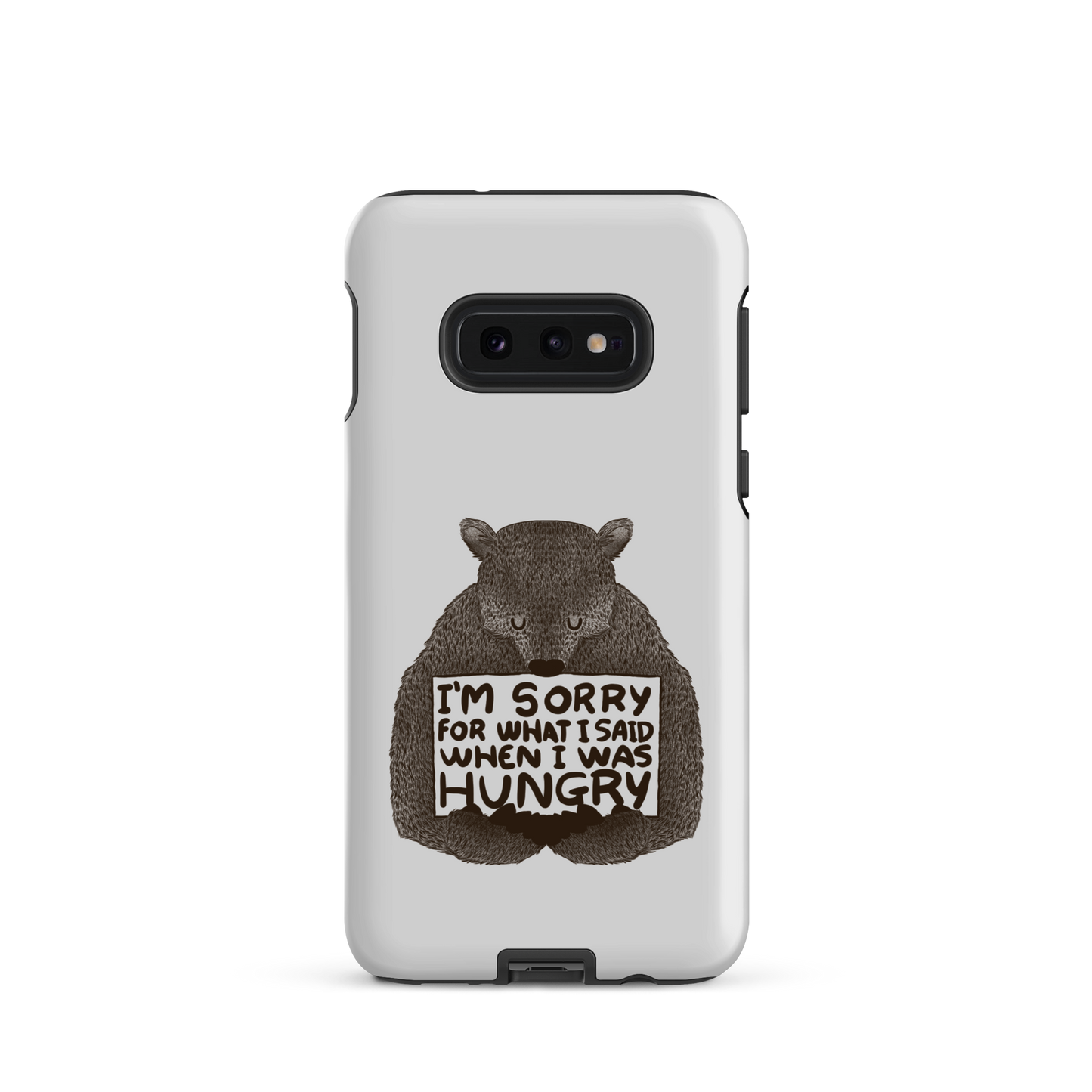 The image shows a humorous, detailed illustration of a bear, drawn in a hand-drawn style, holding a sign that reads 'I'm sorry for what I said when I was hungry.' The bear appears to be apologizing in a comical, endearing manner, making it a relatable and light-hearted design.