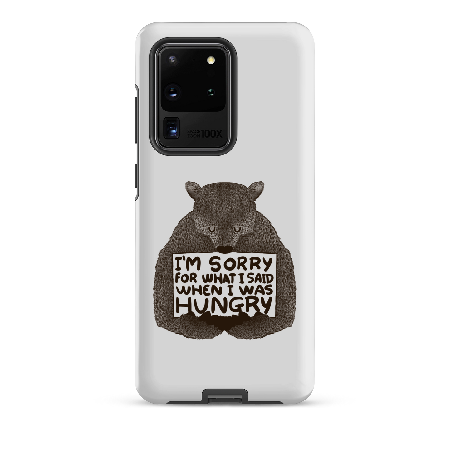 The image shows a humorous, detailed illustration of a bear, drawn in a hand-drawn style, holding a sign that reads 'I'm sorry for what I said when I was hungry.' The bear appears to be apologizing in a comical, endearing manner, making it a relatable and light-hearted design.