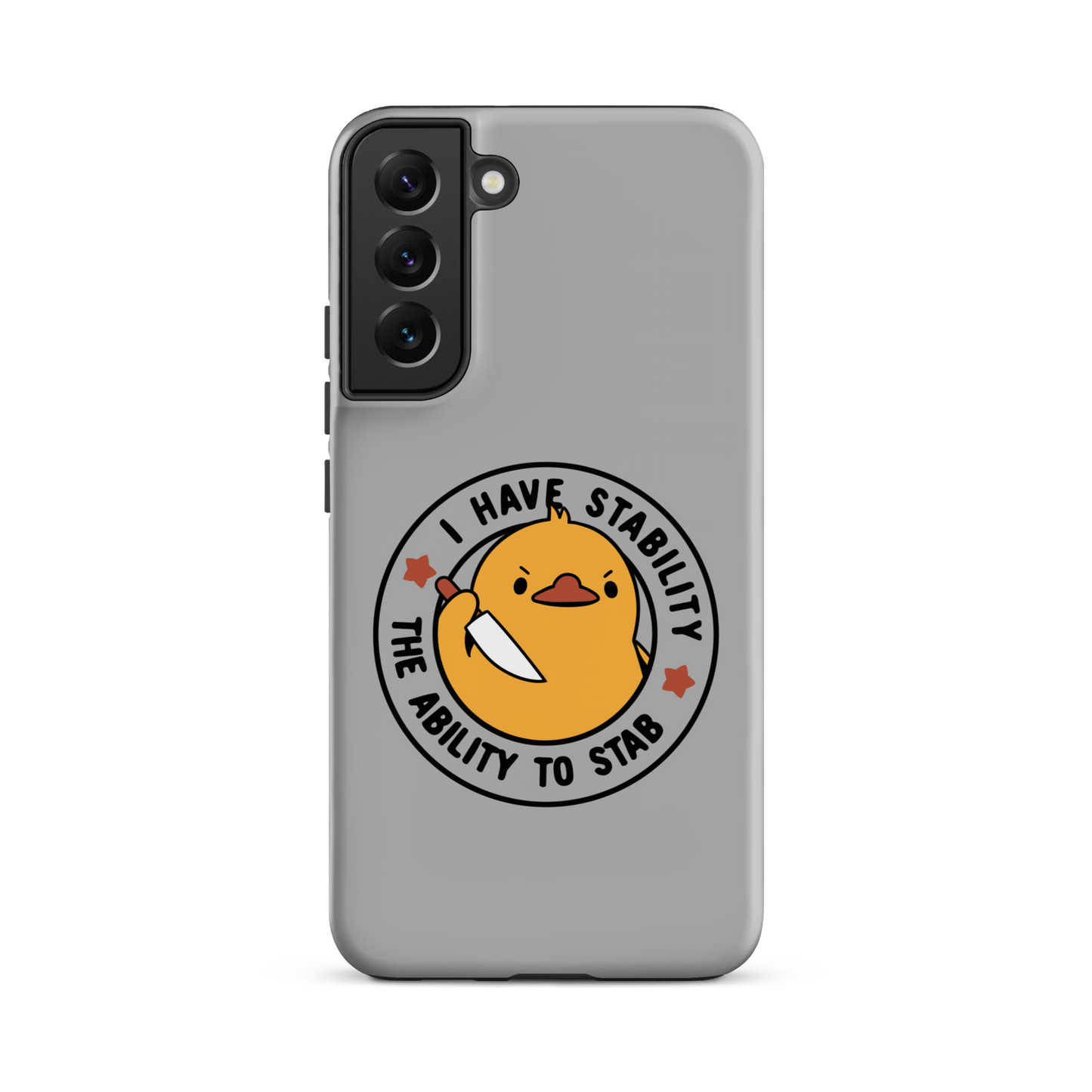 A cute duckling holding a knife with an angry face. Wrapped with a funny phrase that says "I Have Stability The Ability To Stab". This is an art that combines a famous internet meme about duck temperament with a clever pun. The perfect gift for people who like smart humor.