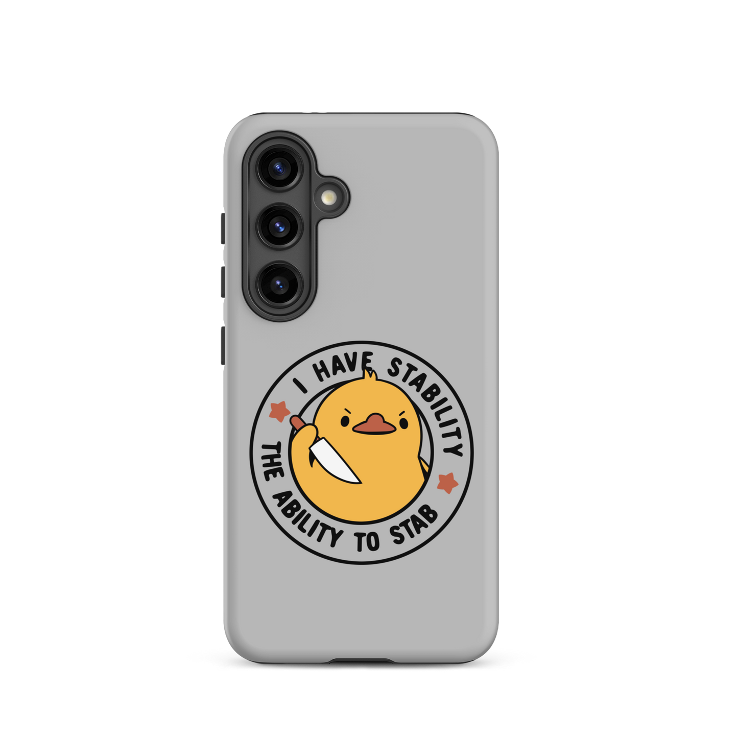 A cute duckling holding a knife with an angry face. Wrapped with a funny phrase that says "I Have Stability The Ability To Stab". This is an art that combines a famous internet meme about duck temperament with a clever pun. The perfect gift for people who like smart humor.
