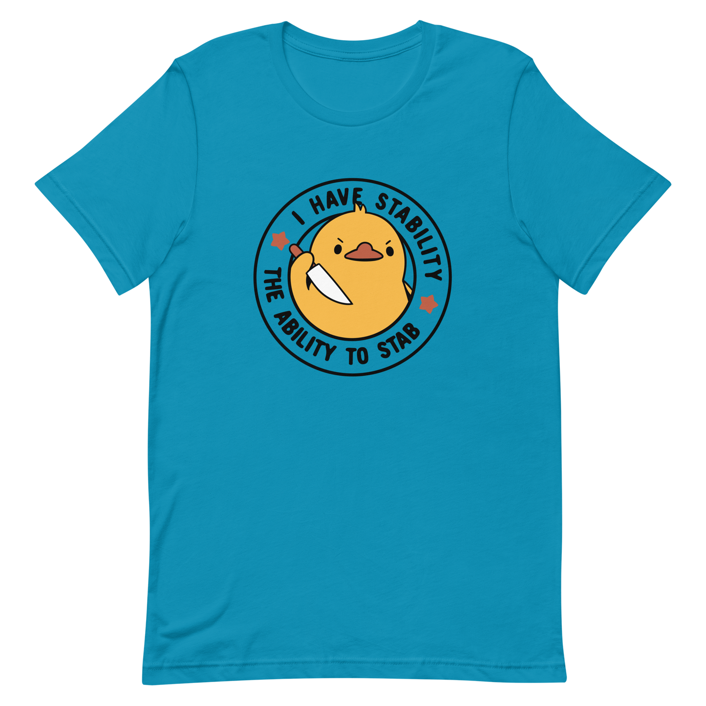 A cute duckling holding a knife with an angry face. Wrapped with a funny phrase that says "I Have Stability The Ability To Stab". This is an art that combines a famous internet meme about duck temperament with a clever pun. The perfect gift for people who like smart humor.